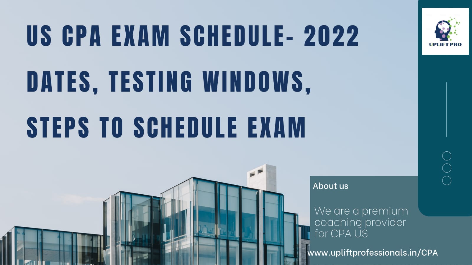 US CPA exam schedule-Date, Testing windows, Steps to schedule exam in 2023 | Uplift Professionals