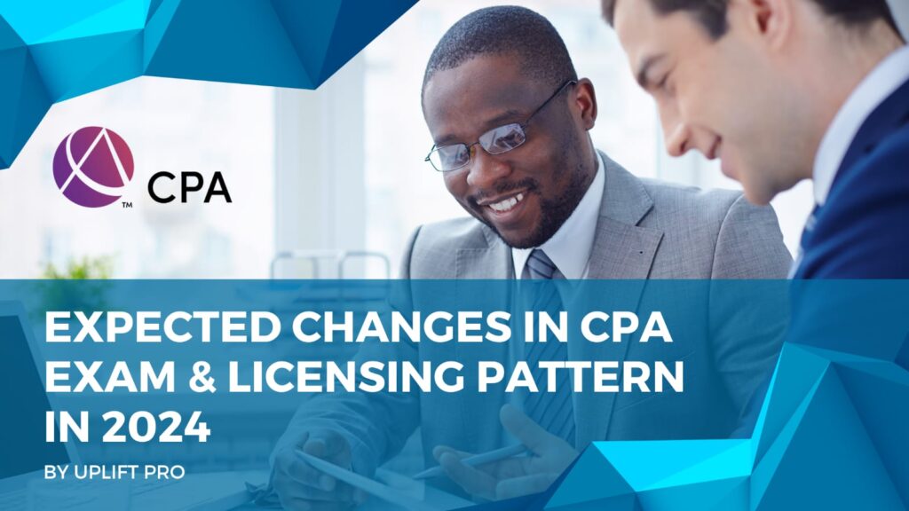 CPA EvolutionThe changes in Examination and Licensing