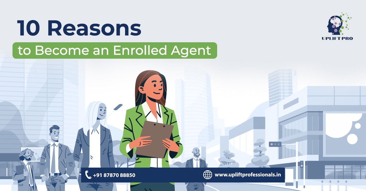 10 Reasons to Become an Enrolled Agent