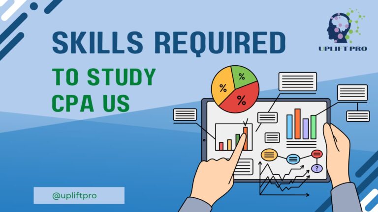 skills-required-to-study-cpa-us-uplift-professionals