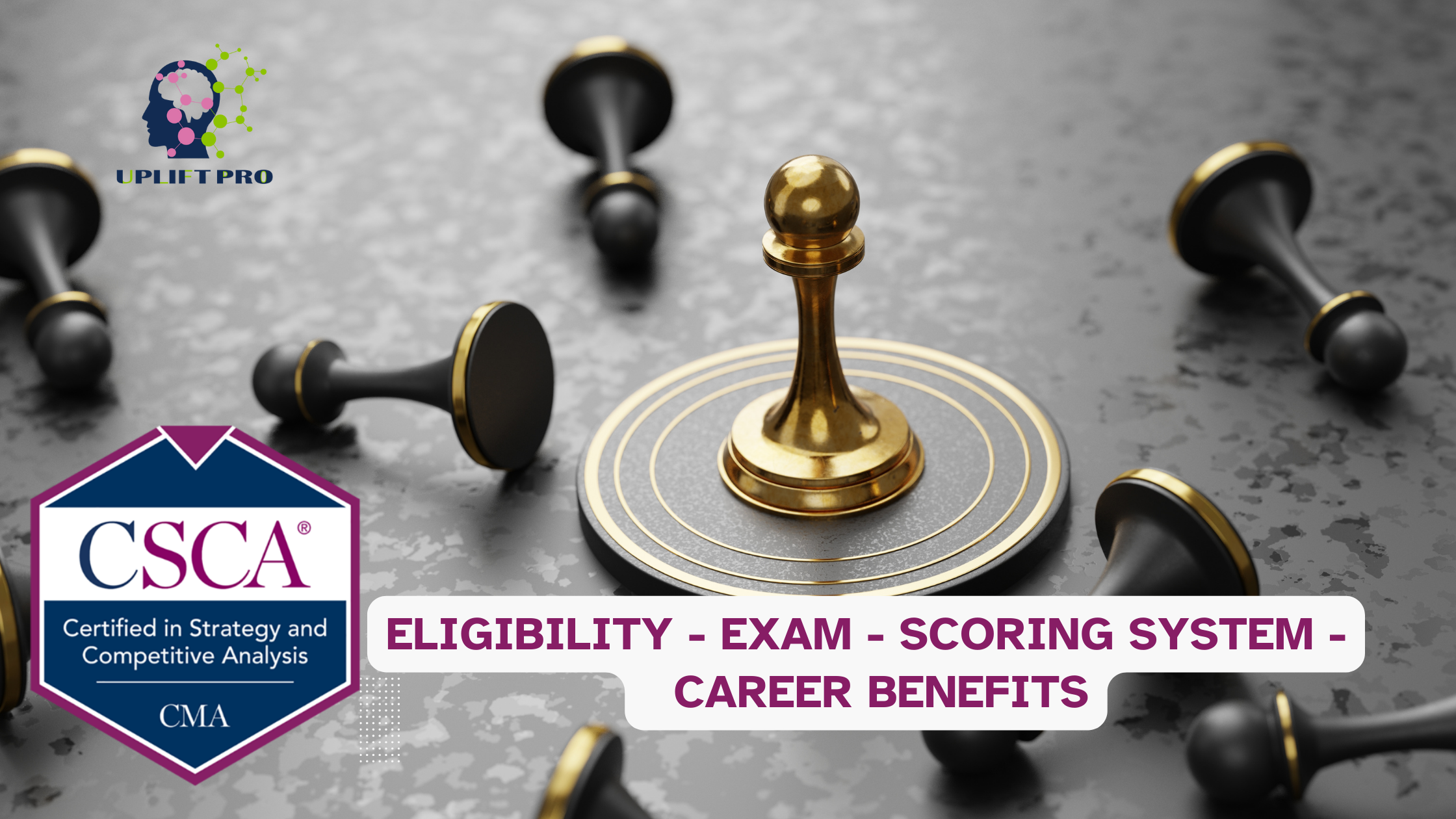 CSCA Exam Benefits and Eligibility